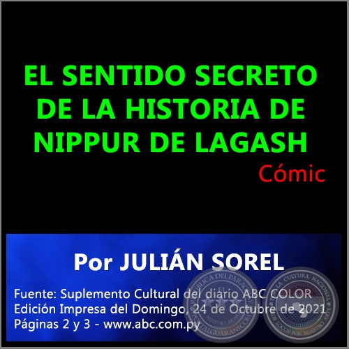 EL SENTIDO SECRETO DE LA HISTORIA DE NIPPUR DE LAGASH - Por JULIÁN SOREL - Domingo, 24 de Octubre de 2021